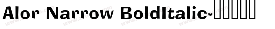 Alor Narrow BoldItalic字体转换